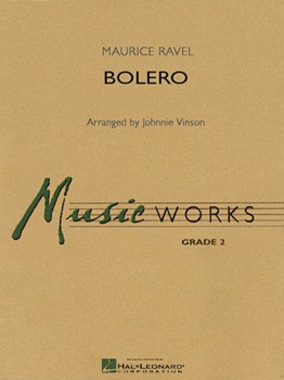 Bolero by Ravel Maurice - Vinson Johnnie - for Concert Band