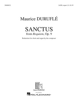Sanctus From Requiem Opus 9 by Durufle Maurice for SATB and Organ