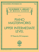 Piano Masterworks - Upper Intermediate Level - Schirmer's Library of Musical Classics Vol. 2111