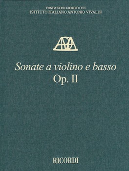 Sonate a violino e basso Op. II - Critical Edition of the Works of Antonio Vivaldi by Vivaldi Antonio Lucio for Score