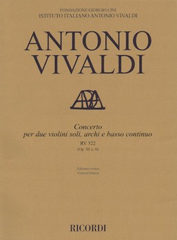 Concerto Rv 522 (op. 3 No. 8) Crit Ed Per Due Violini Soli Archi E Basso Continuo Sc by Vivaldi Antonio Lucio for Score