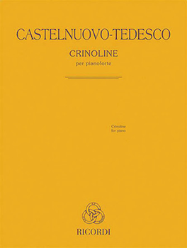 Ricordi Castelnuovo-Tedesco   Crinoline - Piano Solo
