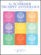 G Schirmer Trumpet Anthology [trumpet]