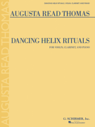 Dancing Helix Rituals [violin/clarinet/piano] Trio