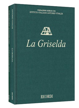 La Griselda Rv 718 Critical Edition Score by Vivaldi Antonio Lucio for Score