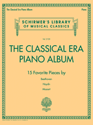 The Classical Era Piano Album - Schirmer's Library of Musical Classics Volume 2120