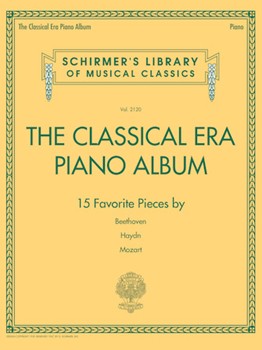 The Classical Era Piano Album - Schirmer's Library of Musical Classics Volume 2120