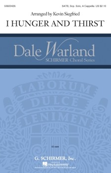 I Hunger And Thirst by Siegfried Kevin Trad. Shaker Song for SATB a cappella