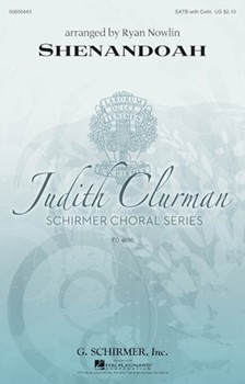 Shenandoah by - Nowlin Ryan - for SATB a cappella