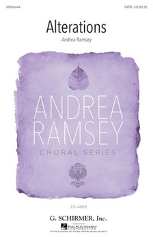 Alterations by Ramsey Andrea Priscilla White for SATB and Piano