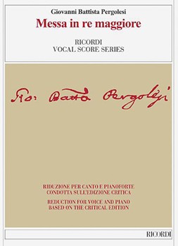 Messa In Re Maggiore by Pergolesi Giovanni Battista for Vocal Scor