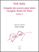 Complete Works for Piano Volume 3 [piano] Satie