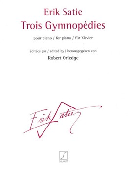 Trois Gymnopedies by Satie Erik for Piano