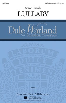 Lullaby by Crouch Shawn Brian Turner for SATB a cappella