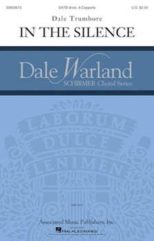 In The Silence by Trumbore Dale Robert H. Bode for SATB divisi a cappella