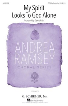 My Spirit Looks To God Alone by Read Daniel - Fox Derrick - Isaac Watts for TTBB a cappella