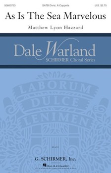 as is the sea marvelous by Hazzard Matthew Lyo cummings e e for SATB divisi a cappella