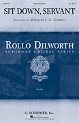 Sit Down, Servant - Rollo Dilworth Choral Series SATB