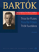 Trios For Flutes [flute trio] Bartok