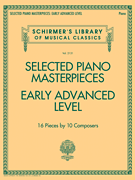 Selected Piano Masterpieces - Early Advanced Schirmer's Library Of Musical Classics