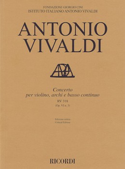 Concerto for Violin Strings and Basso Continuo - RV318 Op. 6 No. 3 by Antonio Vivaldi for
