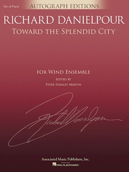 Toward the Splendid City [concert band] Score & Pa
