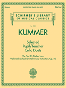 Selected Pupil/teacher Cello Duets Kummer, opus 60