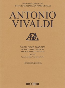 Carae Rosae Respirate RV 624 - Motet for Soprano Strings & Basso by Vivaldi Antonio Lucio for Score