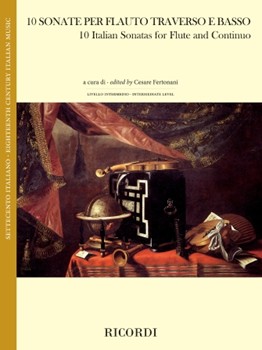 10 Italian Sonatas for Flute and Continuo by Fertonani Cesare for Flute