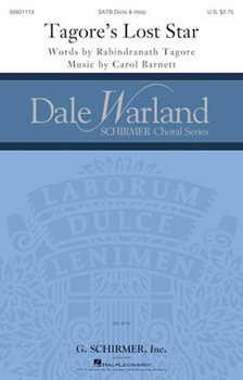 Tagore's Lost Star by Barnett Carol Rabindranath Tagore for SATBdiv/hp