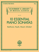 10 Essential Piano Sonatas Beethoven, Haydn, Mozart, Schubert [piano] Schirmer