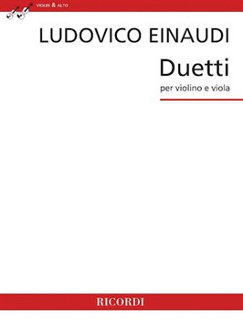 Duetti by Einaudi Ludovico for String Duet (Violin and Viola)