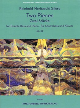 Two Pieces Op. 32 by Gliere Reinhold for Double Bass