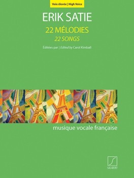 22 Songs [high voice] Satie