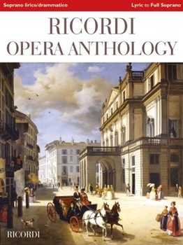 Ricordi Opera Anthology: Soprano Volume 2 - Lyric to Full Lyric Soprano by Various for