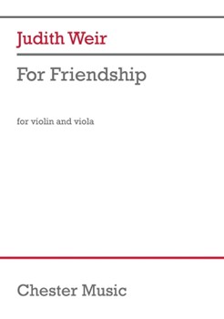 For Friendship by Judith Weir for Violin and Viola