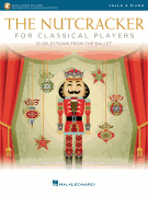 Hal Leonard Pyotr Il'yich Tchaikovsky   The Nutcracker for Classical Players - Cello | Piano - Book | Online Audio
