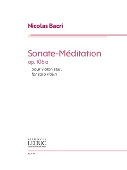 Sonate-Meditation Op. 106a by Bacri Nicolas for
