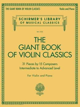 Giant Book Of Violin Classics - Violin and Piano