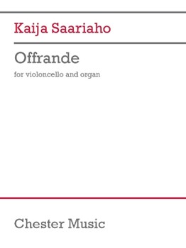 Offrande - for Cello and Piano by Kaija Saariaho for