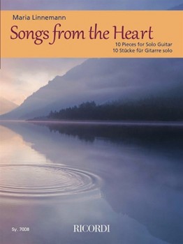 Songs From The Heart - 10 Pieces For Solo Guitar