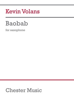 Baobab - for Saxophone by Kevin Volans for