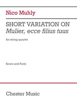 Short Variation on Mulier, ecce filius tuus - for String Quartet Score and Parts