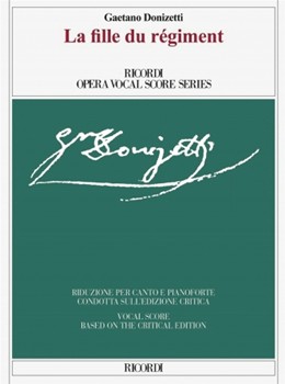 La Fille du Regiment - Critical Edition Vocal Score