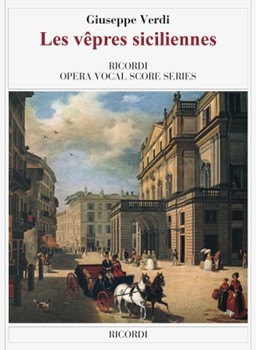 Les Vepres Siciliennes - Opera Vocal Score