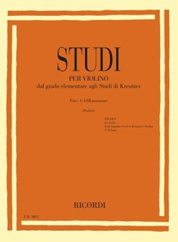 Studies for Violin Fasc I: I-III Positions - from Elementary to Kreutzer Studies