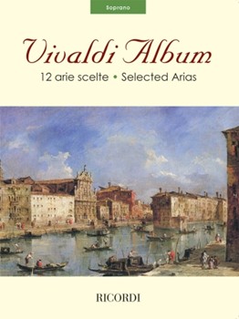Vivaldi Album - 12 Selected Arias for Soprano Soprano and Piano