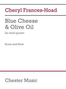 Blue Cheese & Olive Oil - for Wind Quintet