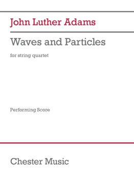Waves And Particles - String Quartet