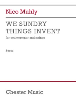 We Sundry Things Invent (Score) - for Countertenor and Strings